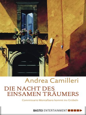 cover image of Die Nacht des einsamen Träumers